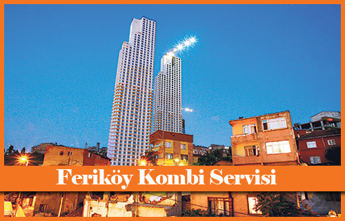Feriköy Kombi Servisi